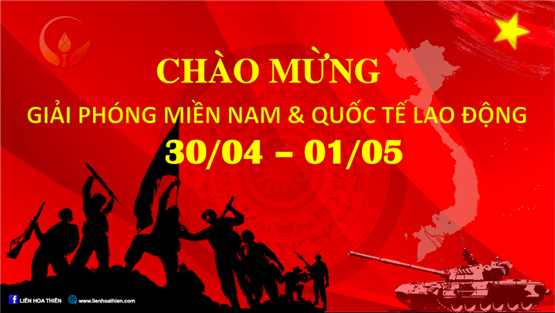  CHÀO MỪNG ĐẠI LỄ 30/04 - 01/05